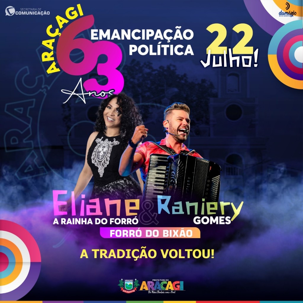Prefeitura divulga programação de Emancipação Politica com shows de Eliane, Ranniery Gomes e Forró do BIxão, confira