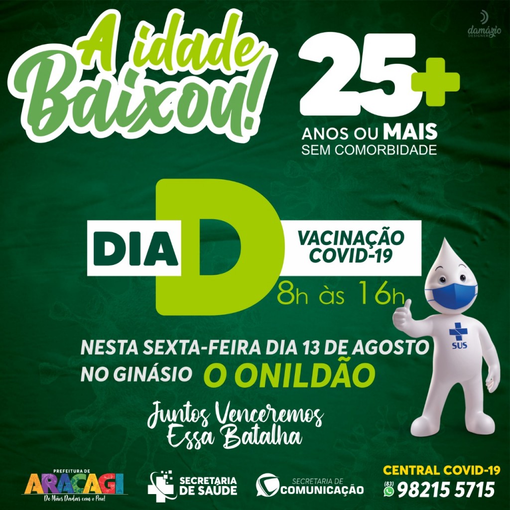 Secretaria de Saúde realizará mais um dia D de vacinação contra a COVID-19 nesta sexta para pessoas de 25 anos ou mais